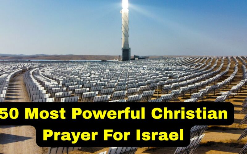 50 Most Powerful Christian Prayer For Israel​